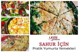 Sahur İçin Pratik Bir Şekilde Hazırlayabileceğiniz Doyurucu Yumurta Yemekleri