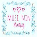 Muzi'nin Mutfağı
