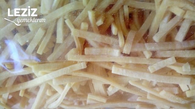 Nefis Köy Eriştesi Yemeği