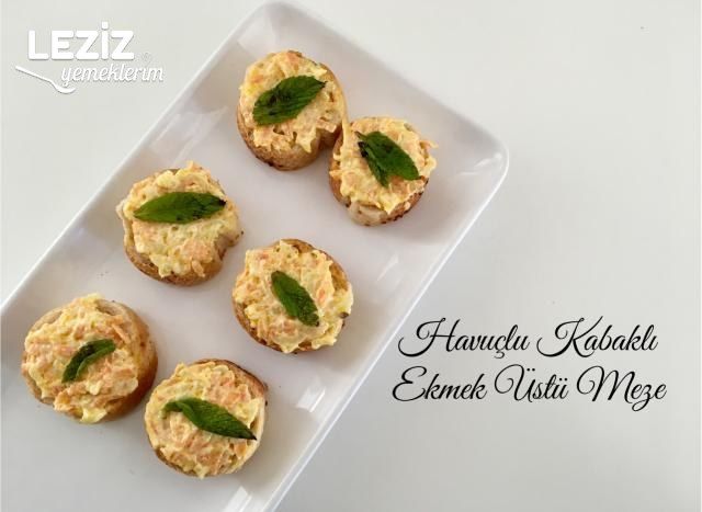 Havuçlu Kabaklı Ekmek Üstü Meze