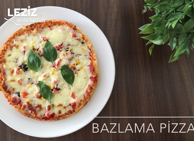 Bazlama Pizza Tarifi
