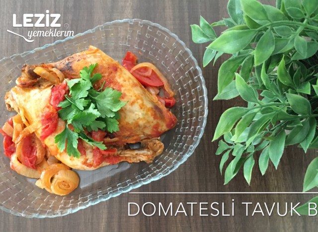 Domatesli Tavuk But