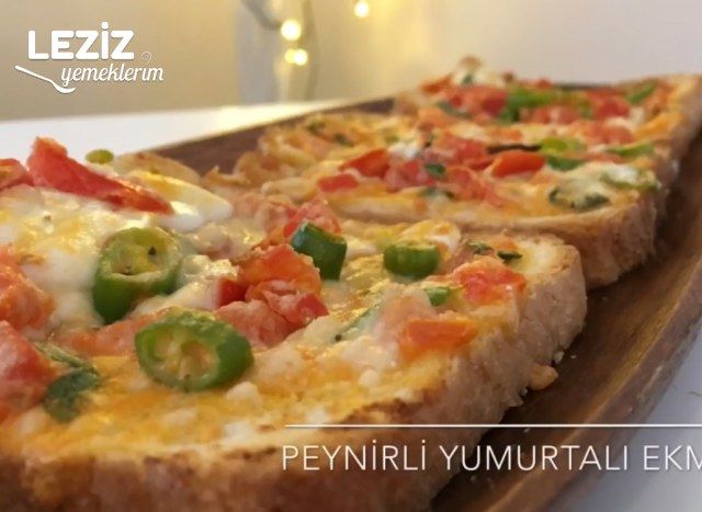 Peynirli Yumurtalı Ekmek