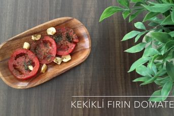 Kekikli Fırın Domates