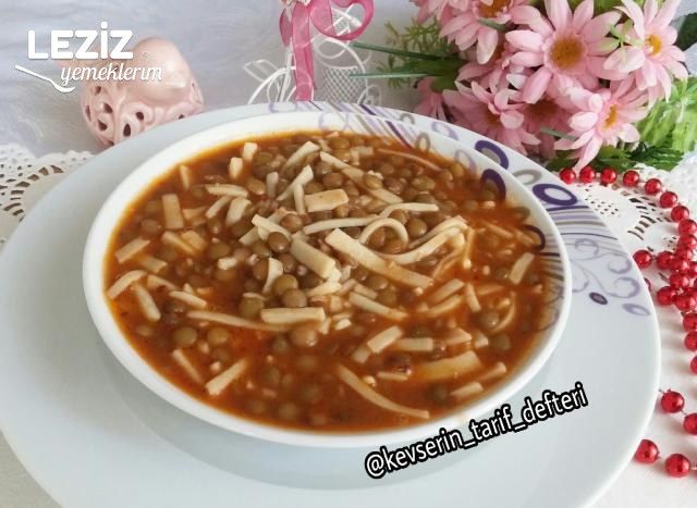 Erişteli Mercimek Çorbası (Mis Gibi)