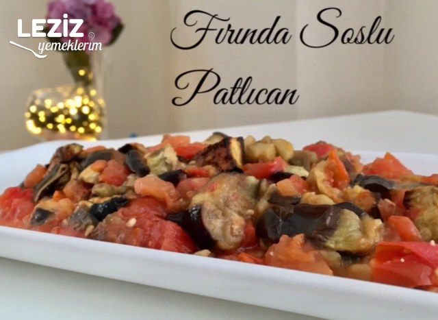 Fırında Soslu Patlıcan