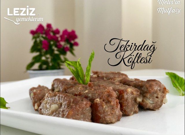 Tekirdağ Köftesi Tarifi
