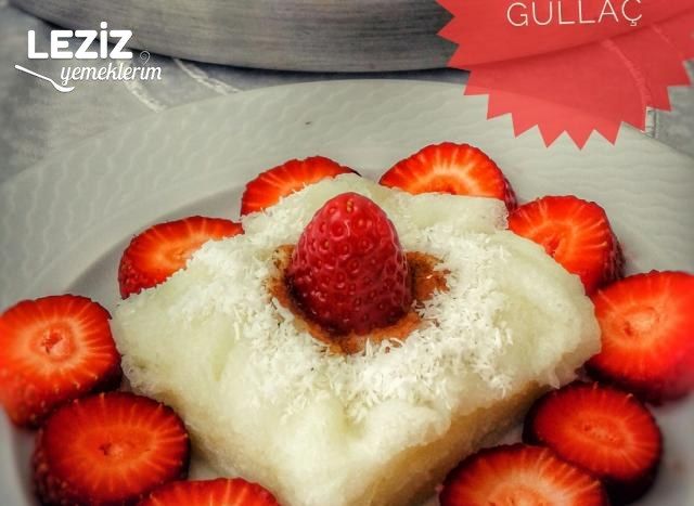 Güllaç Nasıl Yapılmalı?