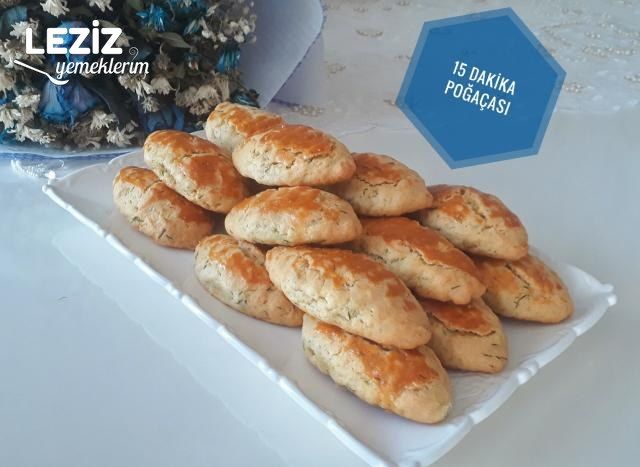 15 Dakika Poğaçası