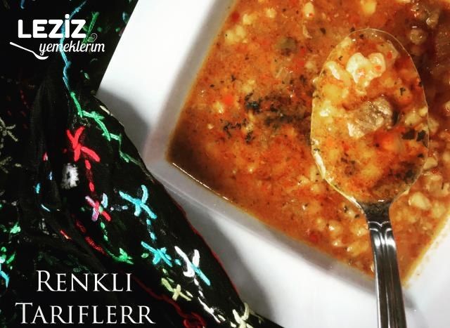 Etli Buğdaylı Kış Çorbası